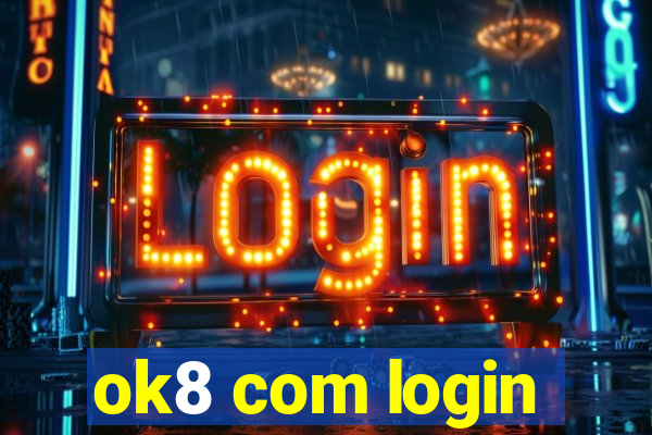 ok8 com login